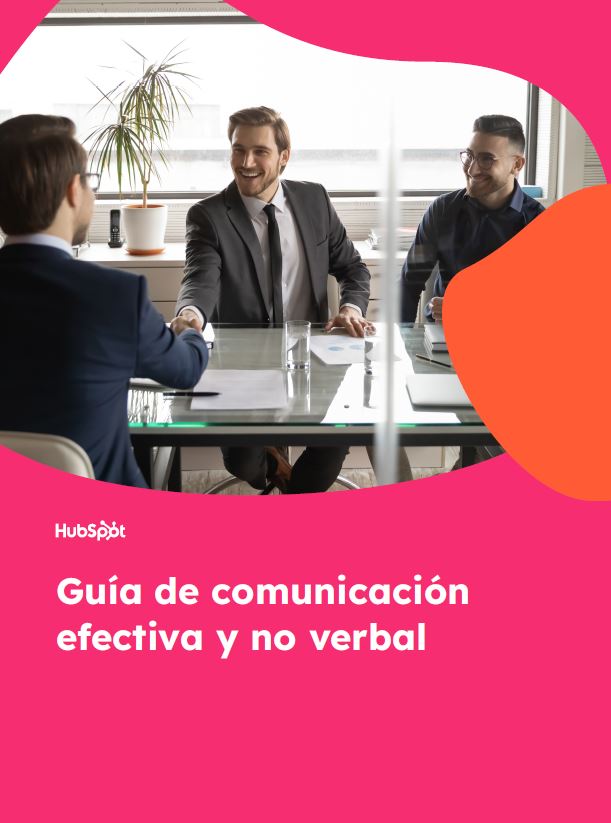 Guía para realizar una comunicación efectiva y no verbal